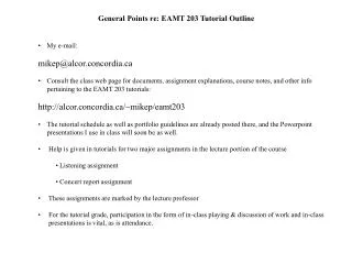 General Points re: EAMT 203 Tutorial Outline