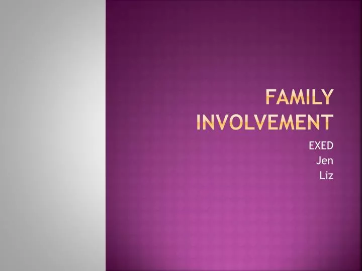 family involvement