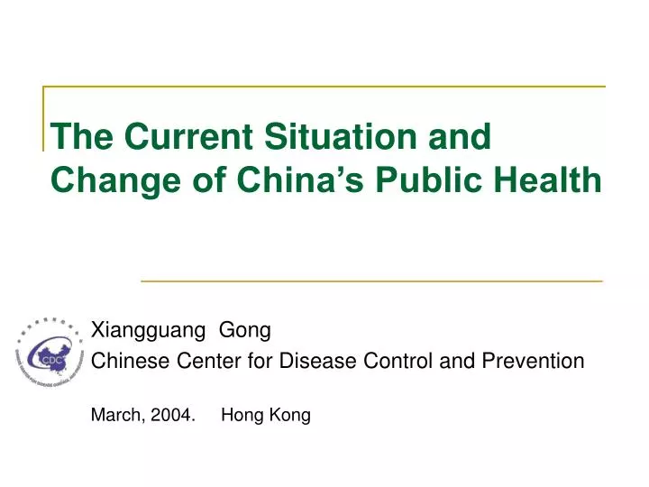 the current situation and change of china s public health