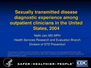 Nidhi Jain MD MPH Health Services Research and Evaluation Branch Division of STD Prevention