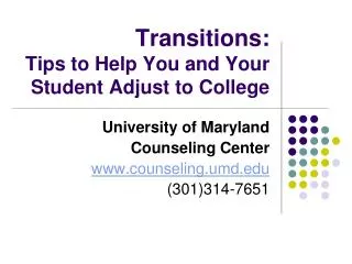 Transitions: Tips to Help You and Your Student Adjust to College