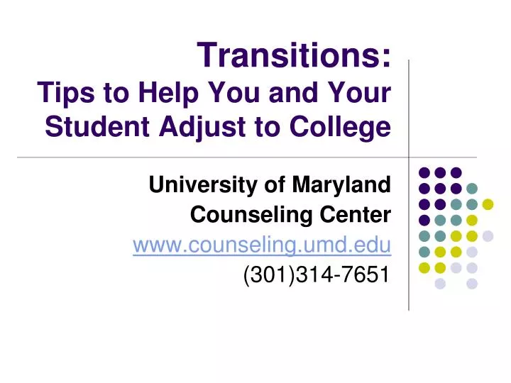 transitions tips to help you and your student adjust to college