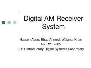 Digital AM Receiver System