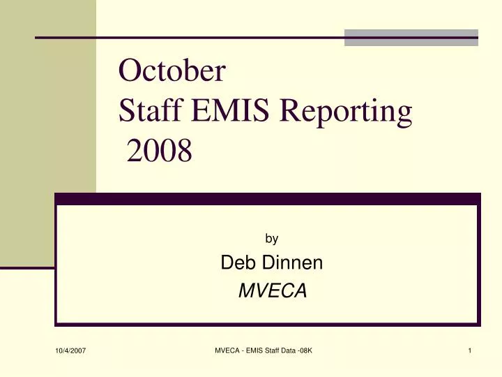 october staff emis reporting 2008