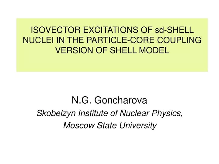 isovector excitations of sd shell nuclei in the particle core coupling version of shell model