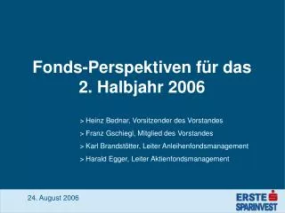 fonds perspektiven f r das 2 halbjahr 2006