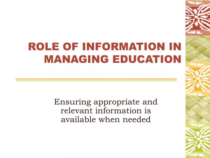 role of information in managing education