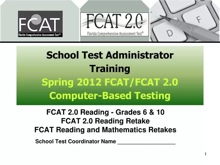 school test administrator training spring 2012 fcat fcat 2 0 computer based testing