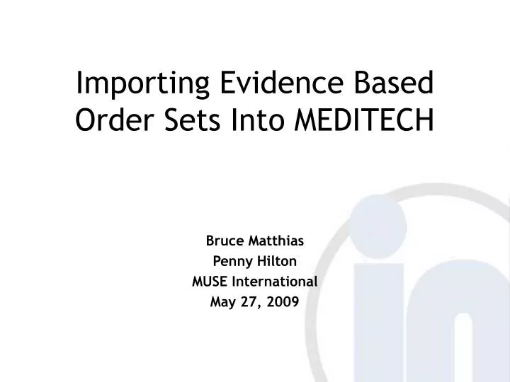 importing evidence based order sets into meditech