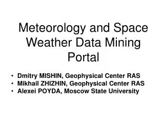 Meteorology and Space Weather Data Mining Portal