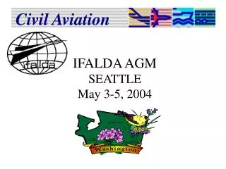 IFALDA AGM SEATTLE May 3-5, 2004