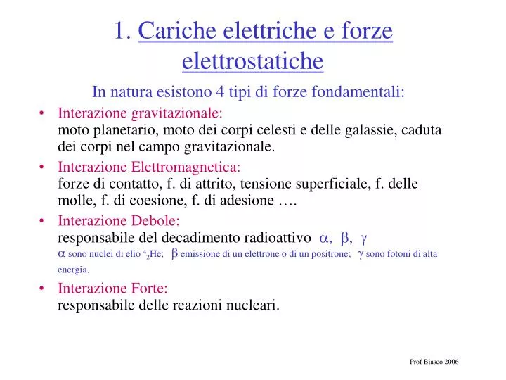 1 cariche elettriche e forze elettrostatiche