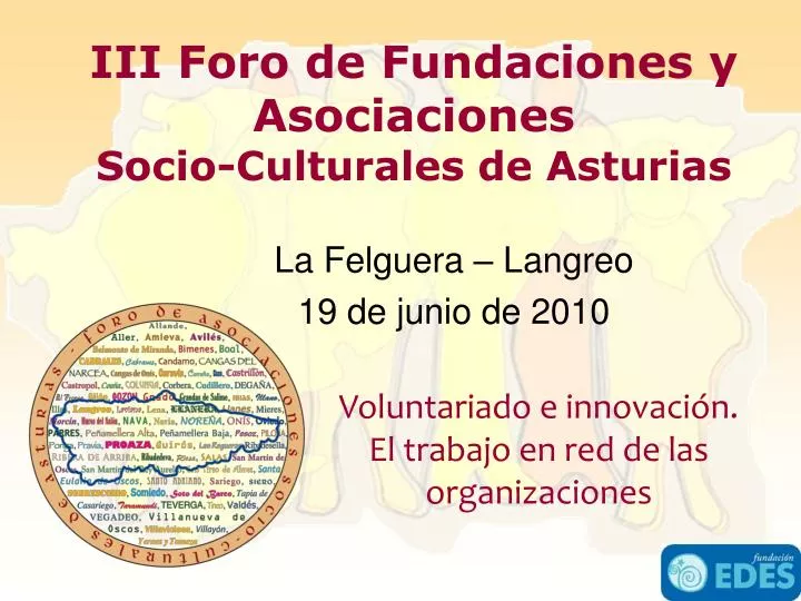 iii foro de fundaciones y asociaciones socio culturales de asturias