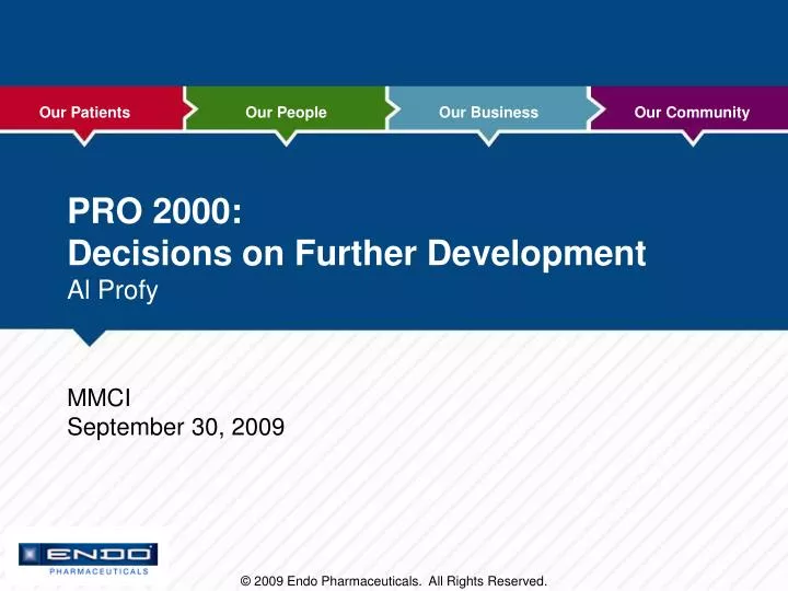 pro 2000 decisions on further development al profy