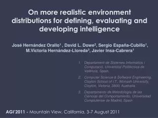 On more realistic environment distributions for defining, evaluating and developing intelligence