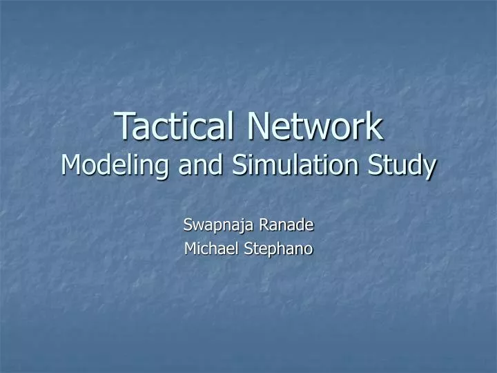tactical network modeling and simulation study