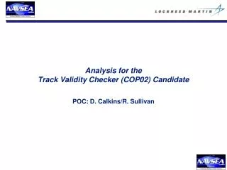 Analysis for the Track Validity Checker (COP02) Candidate