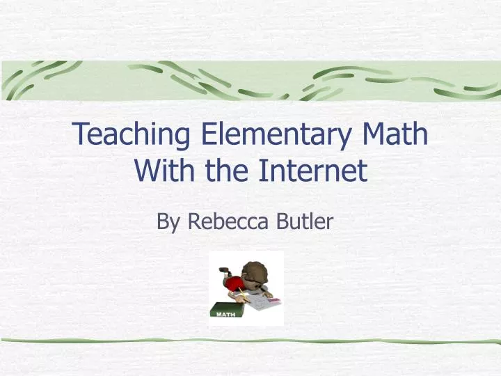 teaching elementary math with the internet
