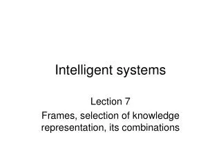 Intelligent systems