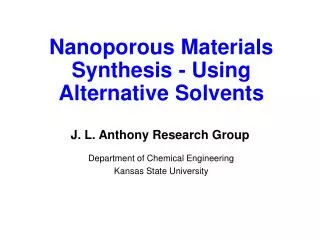 Nanoporous Materials Synthesis - Using Alternative Solvents