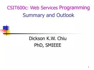 Dickson K.W. Chiu PhD, SMIEEE