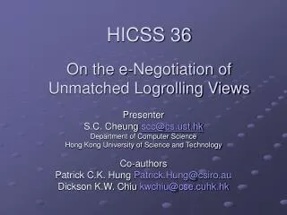 HICSS 36 On the e-Negotiation of Unmatched Logrolling Views