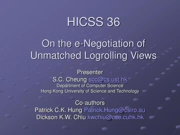 hicss 36 on the e negotiation of unmatched logrolling views