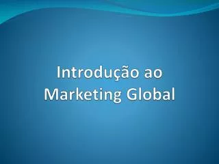 introdu o ao marketing global