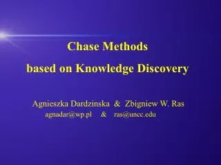 Chase Methods based on Knowledge Discovery