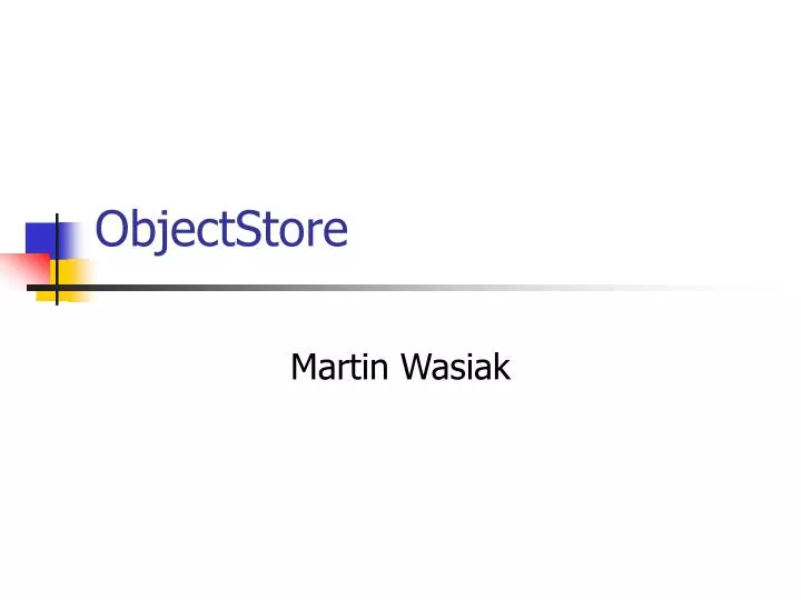 objectstore