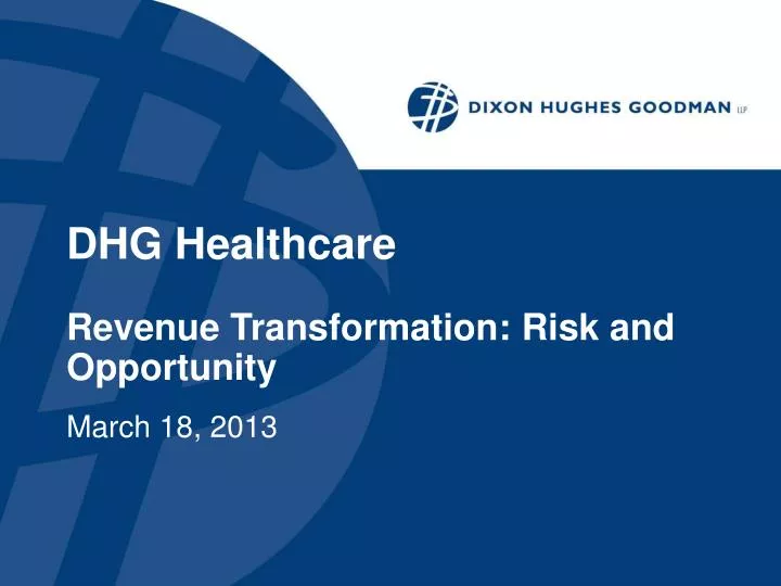 dhg healthcare revenue transformation risk and opportunity