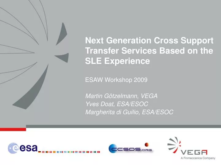 next generation cross support transfer services based on the sle experience