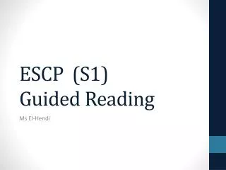 ESCP (S1) Guided Reading
