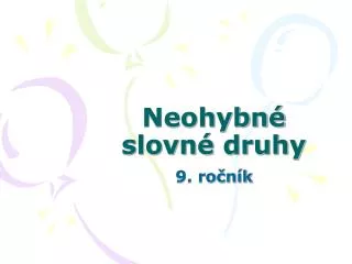 neohybn slovn druhy