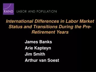International Differences in Labor Market Status and Transitions During the Pre-Retirement Years