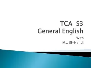 TCA S3 General English