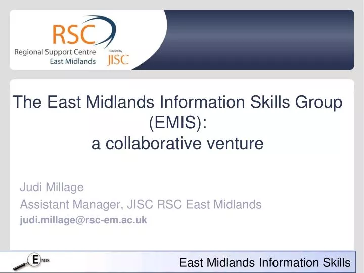 the east midlands information skills group emis a collaborative venture