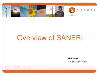 Overview of SANERI