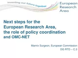 Next steps for the European Research Area, the role of policy coordination and OMC-NET
