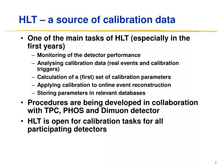 hlt a source of calibration data