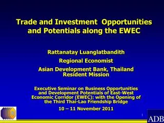 Trade and Investment Opportunities and Potentials along the EWEC