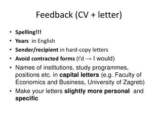 Feedback (CV + letter)