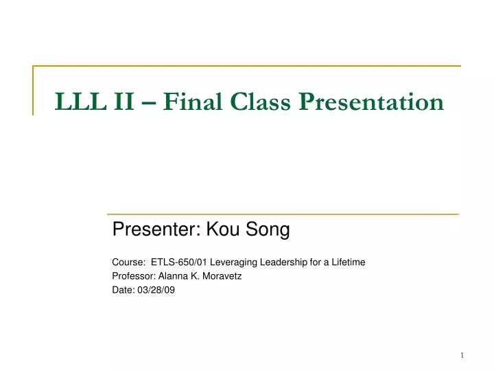 lll ii final class presentation