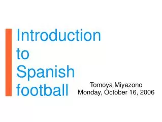 Introduction to Spanish football