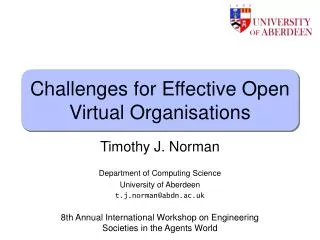 Challenges for Effective Open Virtual Organisations