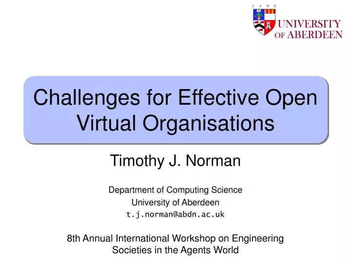 challenges for effective open virtual organisations