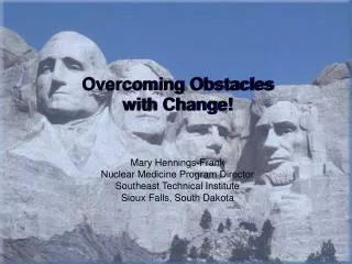 Overcoming Obstacles with Change!