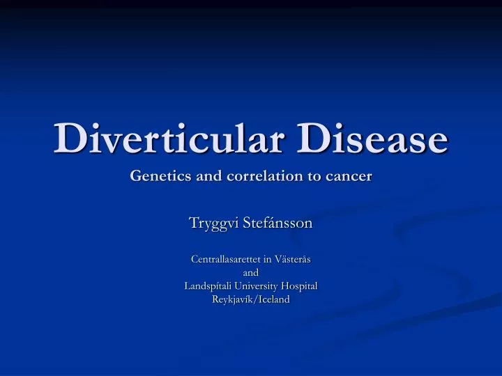 diverticular disease genetics and correlation to cancer