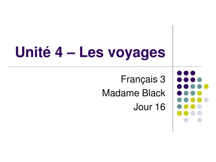 unit 4 les voyages