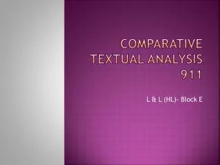 Comparative Textual Analysis 911
